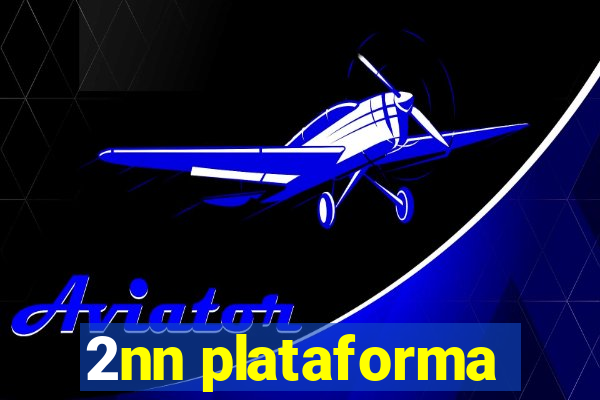 2nn plataforma